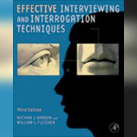 Effective Interviewing and Interrogation Techniques, Third Ed.