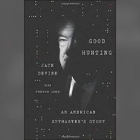 Good Hunting: An American Spymaster’s Story